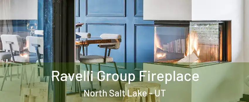  Ravelli Group Fireplace North Salt Lake - UT